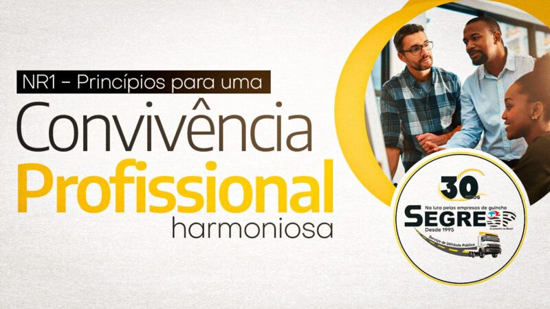 NR1 – Orientações | Valores humanos no ambiente de trabalho são a base para um negócio saudável e respeitoso
