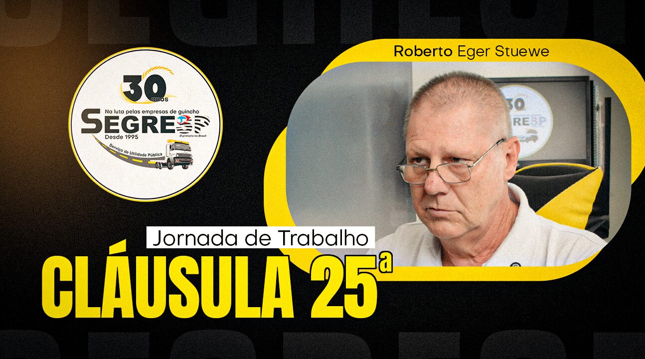 Jornada de Trabalho | Presidente Roberto Eger e Dr. Glebson Silva desvendam Cláusula 25ª da CCT