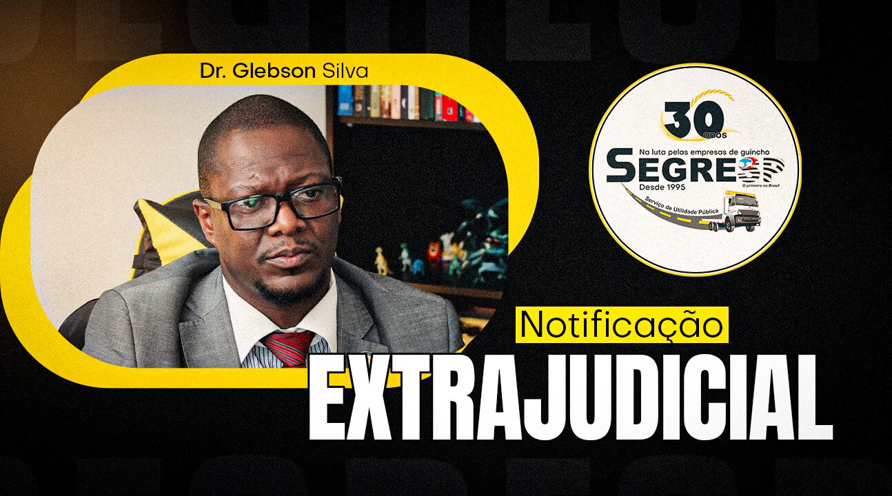 Notificação Extrajudicial | SEGRESP oferece orientação jurídica para empresas do setor