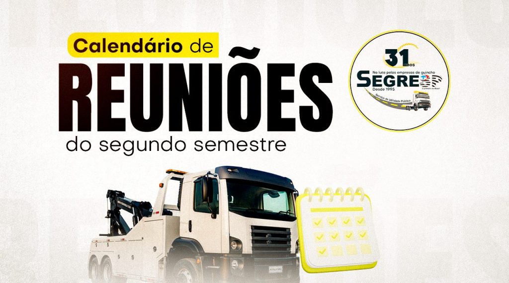 SEGRESP divulga calendário de reuniões do segundo semestre para empresas e proprietários do setor. Programem-se!