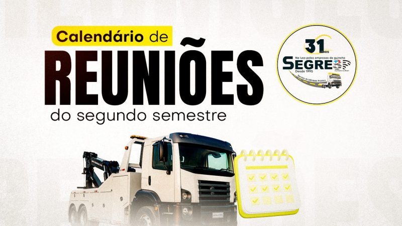 SEGRESP divulga calendário de reuniões do segundo semestre para empresas e proprietários do setor. Programem-se!